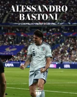Alessandro Bastoni — Another Goal for Italy